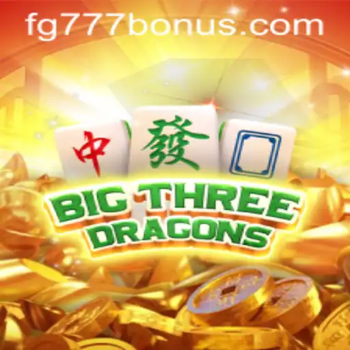 Experience the Excitement of BigThreeDragons at FG777.COM
