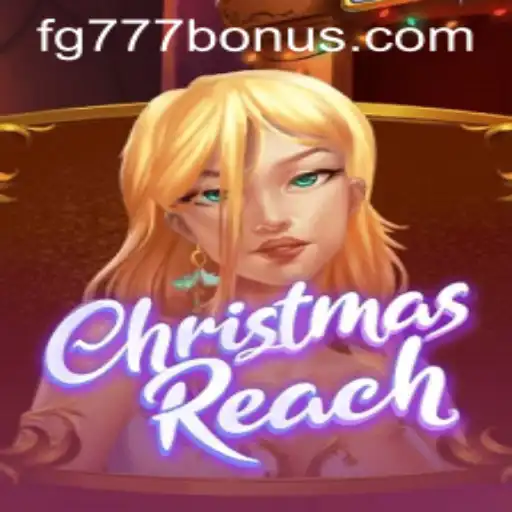 ChristmasReach: Dive into the Festive World of FG777.COM