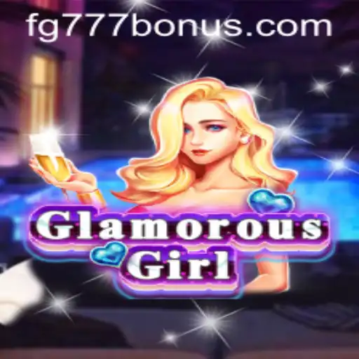 Exploring the GlamorousGirl Experience: A Dive into the World of FG777.COM
