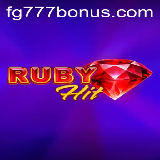 Exploring the Intriguing World of RubyHit on FG777.COM