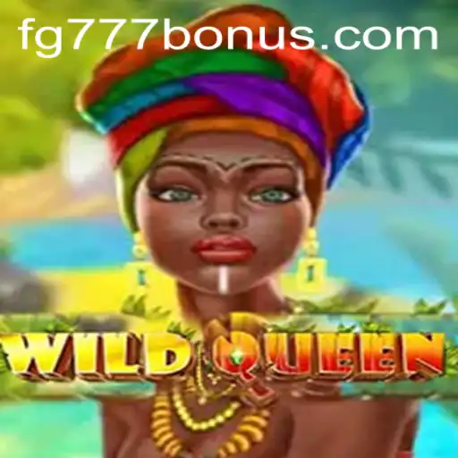Discover the Thrilling Universe of WildQueen: Adventure Awaits with FG777.COM