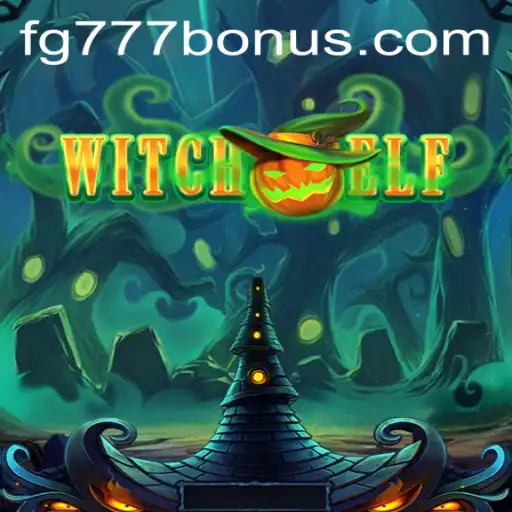 WitchElf: Dive Into the Mystical World of FG777.COM